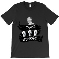 Cope Seethe T-shirt | Artistshot