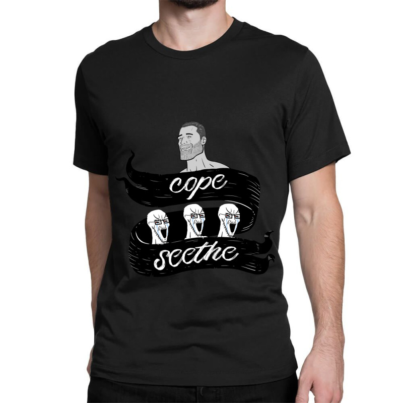 Cope Seethe Classic T-shirt | Artistshot