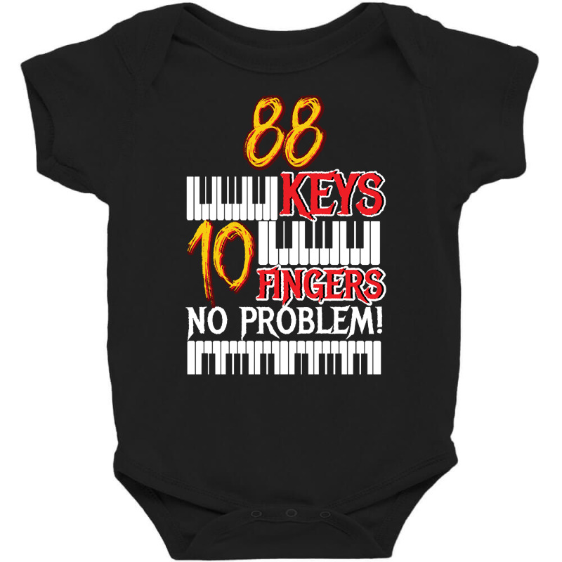 88 Keys 10 Fingers Piano Baby Bodysuit | Artistshot