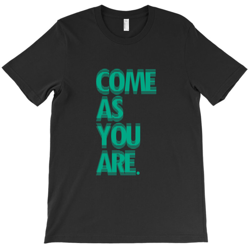 Come As You Are - Blue T-shirt | Artistshot