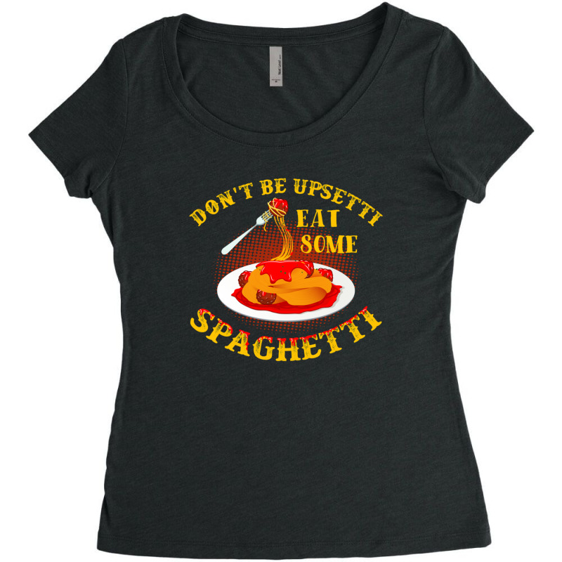 Upsetti Spaghetti Tomato Sauce Meat Ball Pun Gift Women's Triblend Scoop T-shirt by MathiasKaufman | Artistshot