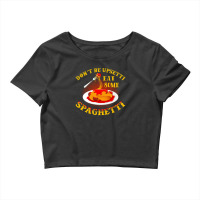 Upsetti Spaghetti Tomato Sauce Meat Ball Pun Gift Crop Top | Artistshot