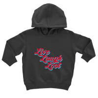 Live Laugh Loot (worn - Red Cyan) Toddler Hoodie | Artistshot