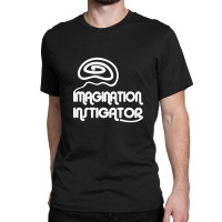 Imagination Instigator Classic T-shirt | Artistshot