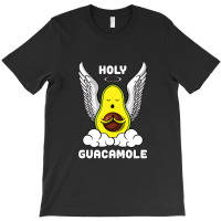 Holy Guacamole T-shirt | Artistshot