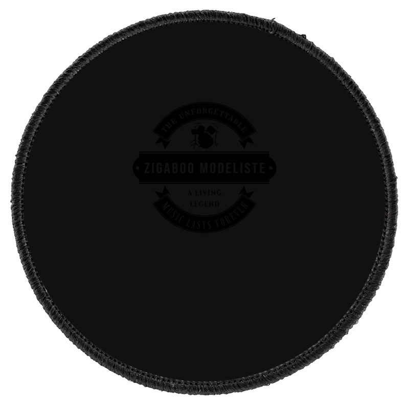 Zigaboo Modeliste The Unforgettable Music Lasts Forever Search Twice F Round Patch | Artistshot