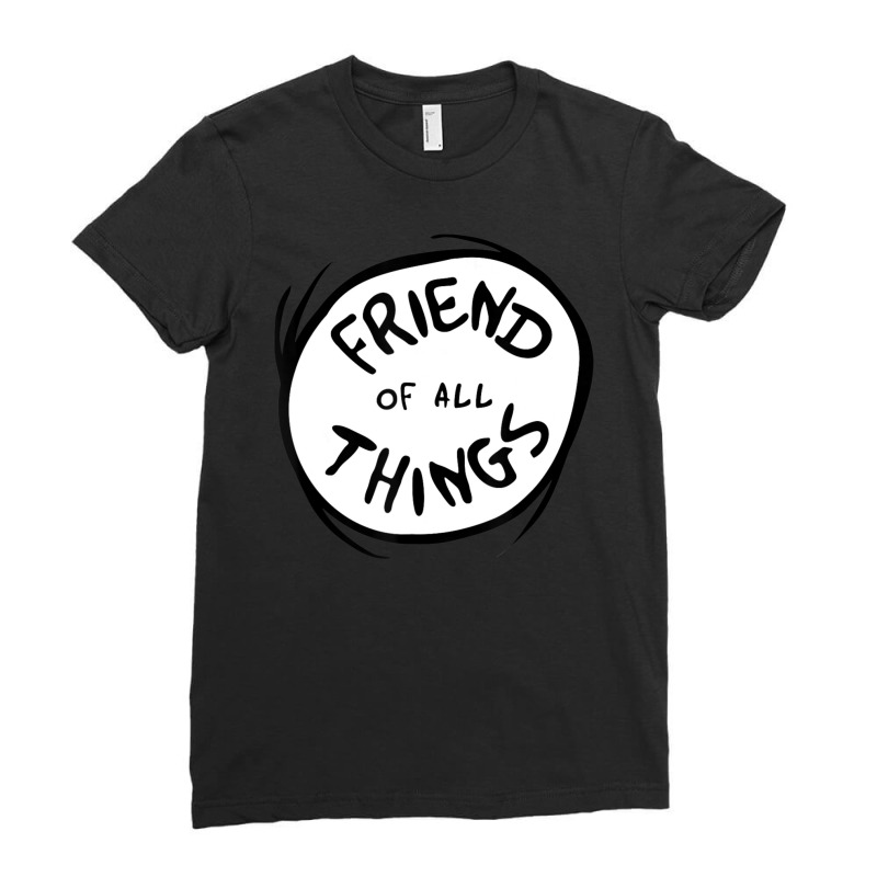 Dr Seuss Friend Of All Things Emblem Color Option Ladies Fitted T-Shirt by buiduchai | Artistshot