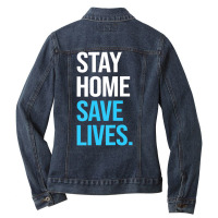 Stay Home Save Lives %23stayhome Ladies Denim Jacket | Artistshot