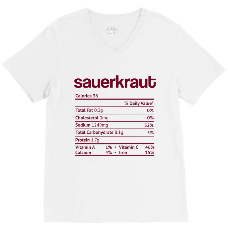 Sauerkraut Nutrition Fact Funny Thanksgiving Christmas Premium T Shirt V-Neck Tee by cm-arts | Artistshot