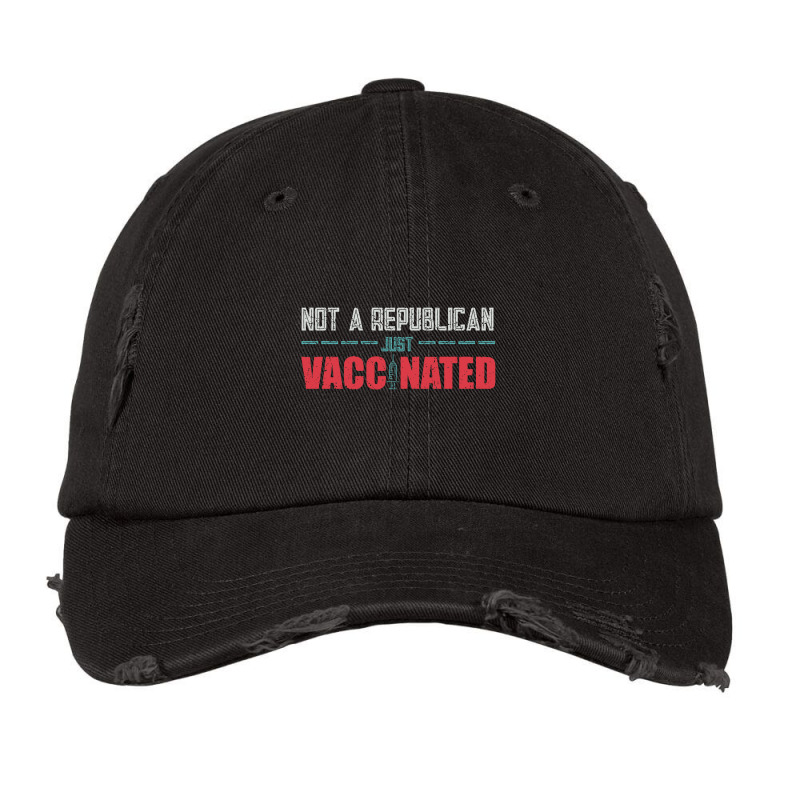 Not A Republican Just Vaccinated Vintage Cap by jrestima | Artistshot