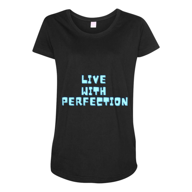 Live With Perfection Baby Blue Typography Aesthetic Maternity Scoop Neck T-shirt by Kuwannin528 | Artistshot