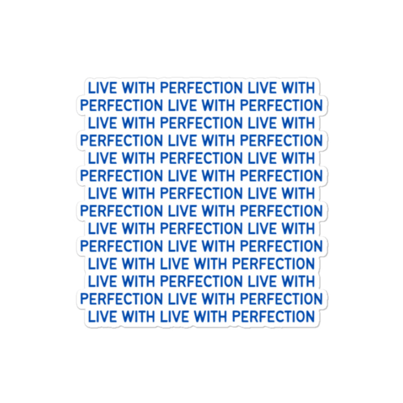 Live With Perfection Blue Pattern Aesthetic Sticker | Artistshot