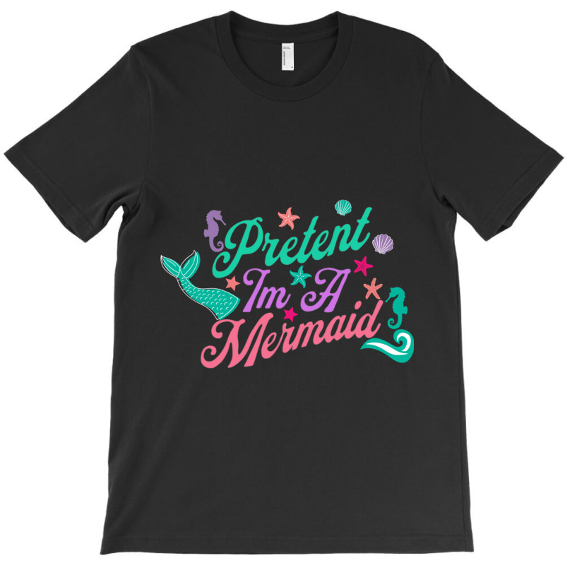 Pretend Im A Mermaid Active T-shirt | Artistshot