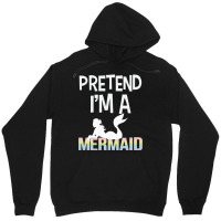 Pretend Im A Mermaid Admirer Halloween Costume Unisex Hoodie | Artistshot