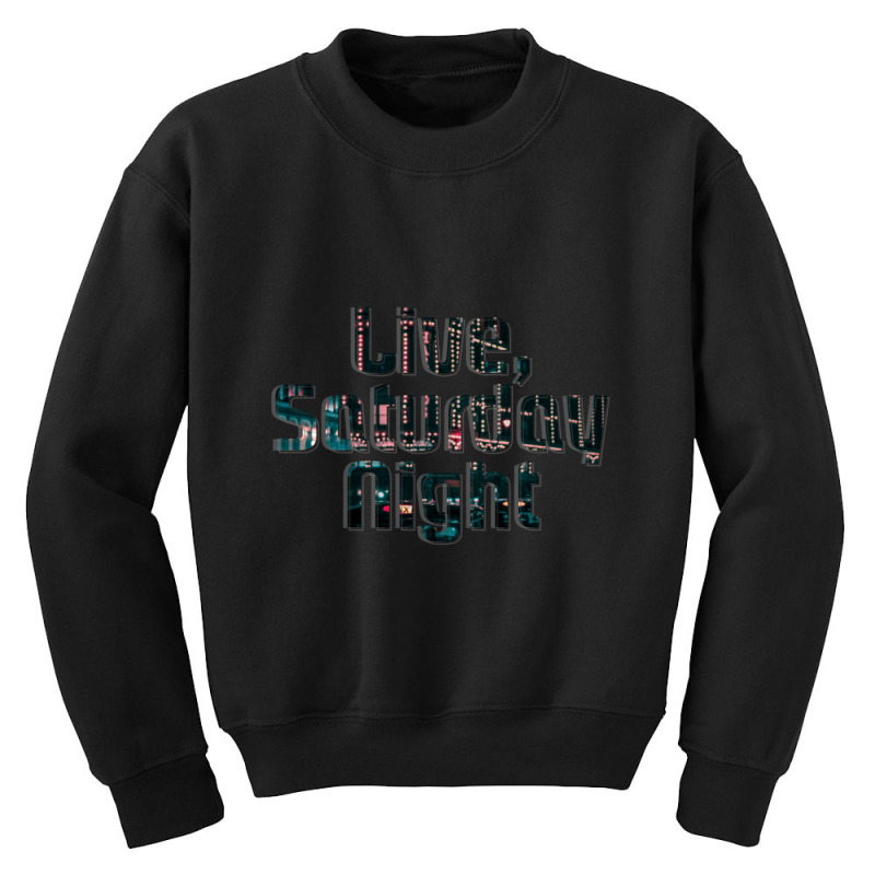 Live, Saturday Night Youth Sweatshirt by Kuwannin528 | Artistshot