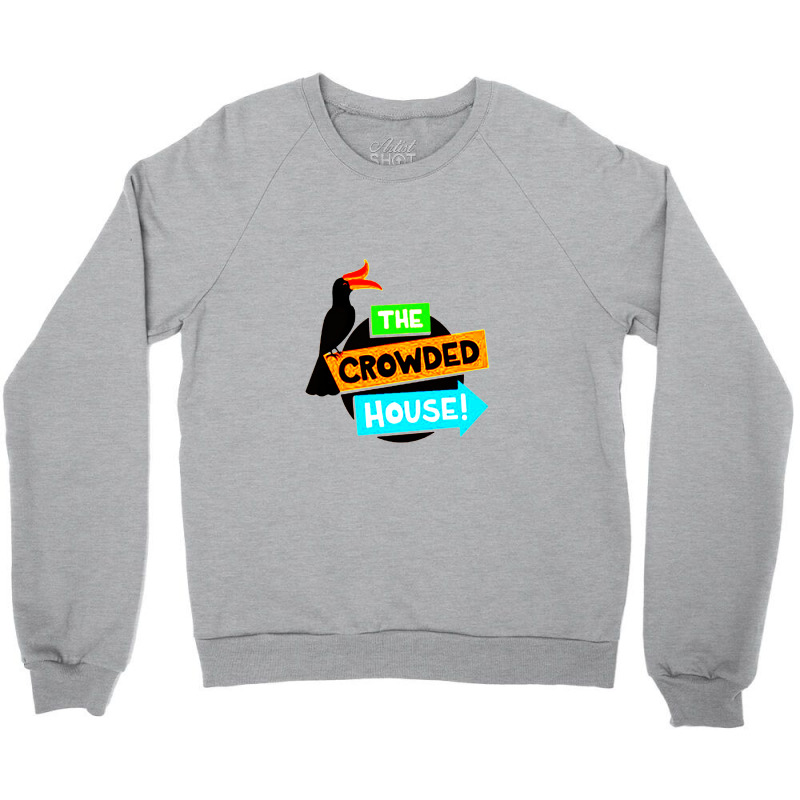 Crowded House Crewneck Sweatshirt | Artistshot