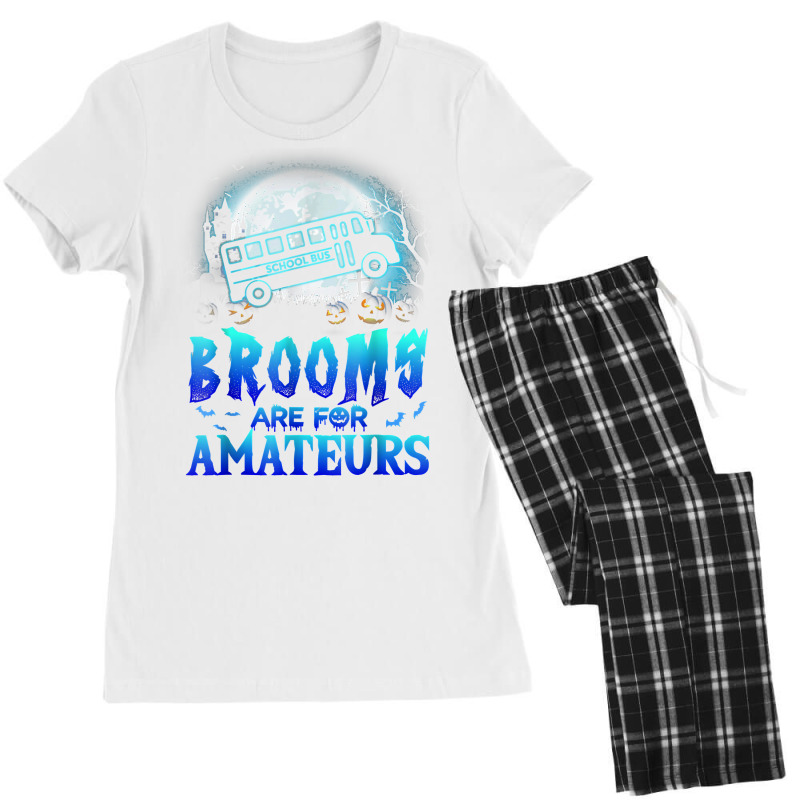 Halloween Brooms Are For Amateurs School Bus Funny Witch T Shirt Women's Pajamas Set by hankeajrippleex5 | Artistshot