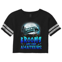 Halloween Brooms Are For Amateurs School Bus Funny Witch T Shirt Scorecard Crop Tee | Artistshot