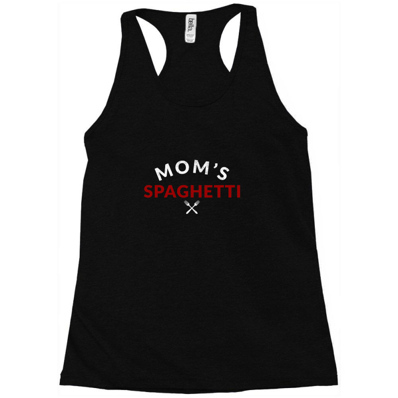 Mom’s Spaghetti Racerback Tank by DonnaClifton | Artistshot