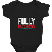 Fully Vaccinated Baby Bodysuit | Artistshot