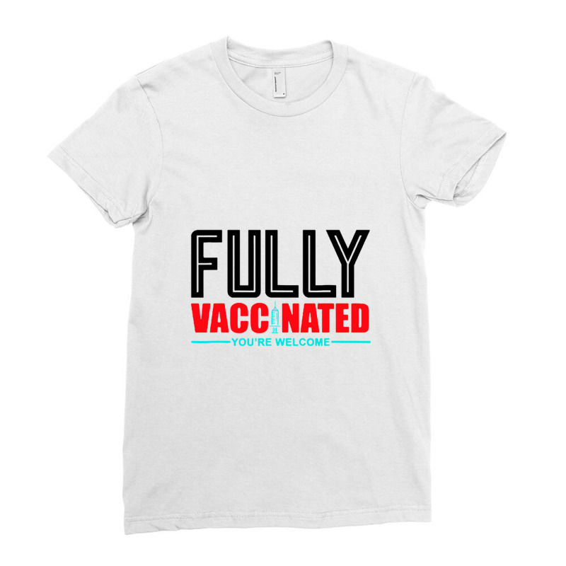 Fully Vaccinated Ladies Fitted T-Shirt by romildaokta | Artistshot