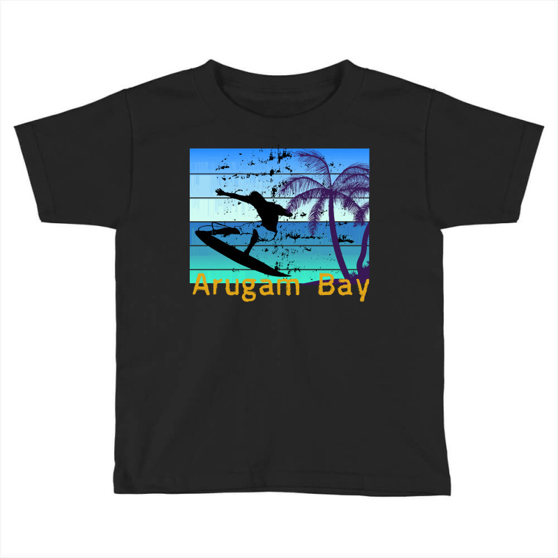 Arugam Bay T  Shirt Arugam Bay   The Surfing Destination In Sri Lanka Toddler T-shirt by cm-arts | Artistshot