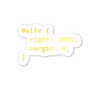 Funny Programming Wife Right Margin Sticker | Artistshot