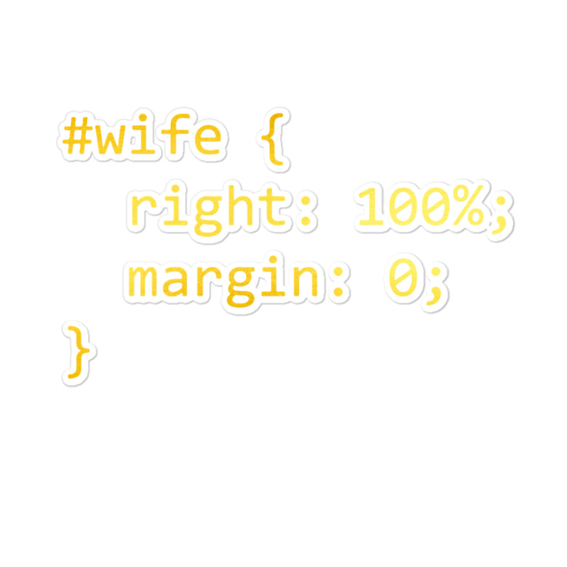 Funny Programming Wife Right Margin Sticker | Artistshot