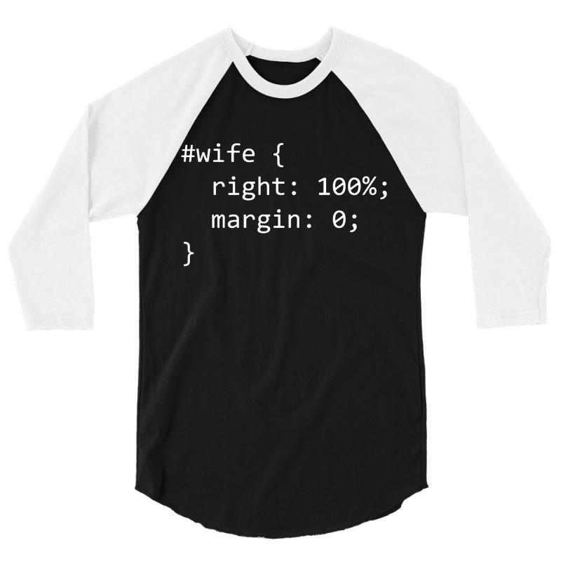 Funny Programming Wife Right Margin 3/4 Sleeve Shirt | Artistshot