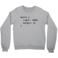 Funny Programming Wife Right Margin Crewneck Sweatshirt | Artistshot