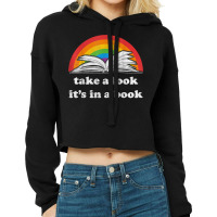 Take A Look It's In A Book Reading Vintage Retro Rainbow T Shirt Cropped Hoodie | Artistshot