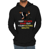 Funny Will Smith Slap Meme Will Smith Slap-  Keep My Wife Name Out You Lightweight Hoodie | Artistshot