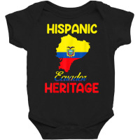 Ecuador Map Ecuador Flag Hispanic Heritage Latin Month T Shirt Baby Bodysuit | Artistshot