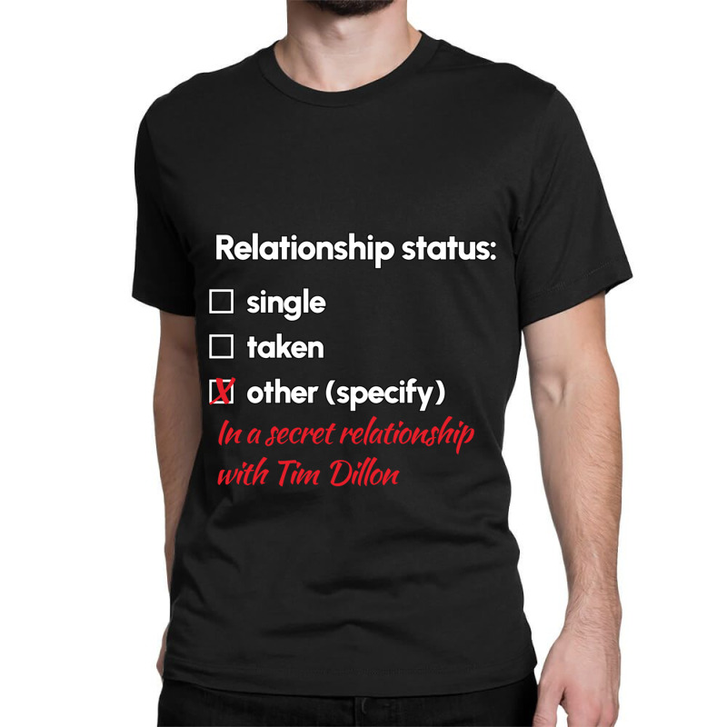 C:\users\administrator\desktop\design\3\2512. Tim Dillon\1\tim Dillon  Classic T-shirt | Artistshot