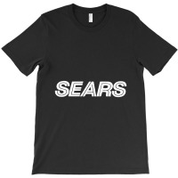 Sears T-shirt | Artistshot