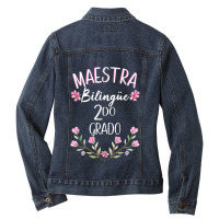 Maestra Bilingue Bilingual Teacher Spanish 2nd Grade Ladies Denim Jacket | Artistshot