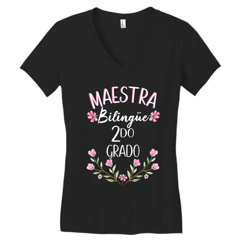 Maestra Bilingue Bilingual Teacher Spanish 2nd Grade Women's V-Neck T-Shirt by GretchenBourdeau | Artistshot