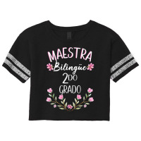 Maestra Bilingue Bilingual Teacher Spanish 2nd Grade Scorecard Crop Tee | Artistshot