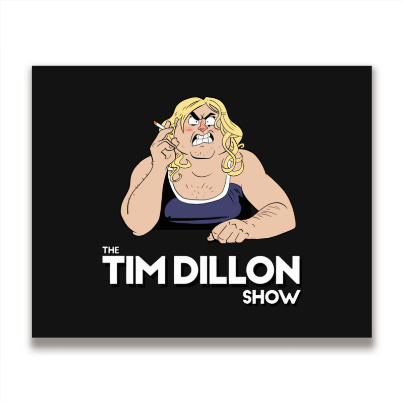 C:\users\administrator\desktop\design\3\2512. Tim Dillon\1\tim Dillon  Metal Print Horizontal | Artistshot