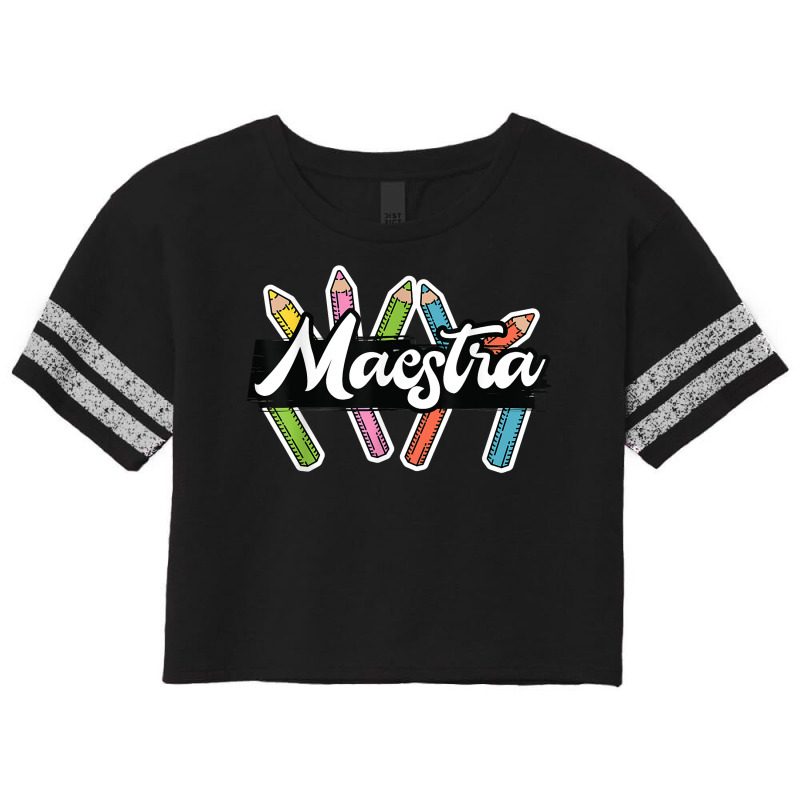 Maestra Spanish Teacher Bilingual Scorecard Crop Tee by GretchenBourdeau | Artistshot