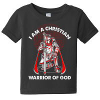 I Am A Christian Warrior Of God Crusader Knights Templar Pullover Hood Baby Tee | Artistshot