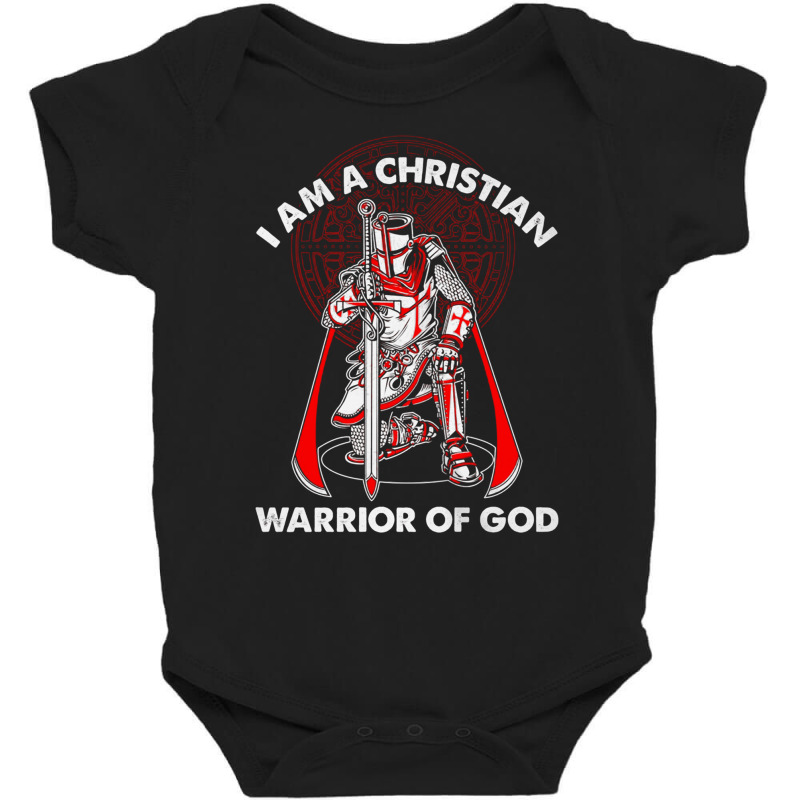 I Am A Christian Warrior Of God Crusader Knights Templar Pullover Hood Baby Bodysuit | Artistshot