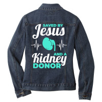 Saved By Jesus And A Kidney Donor Organ Donation Awareness Long Sleeve Ladies Denim Jacket | Artistshot