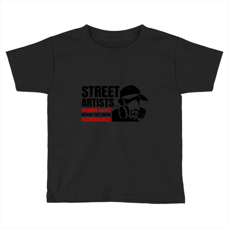 Street Artists Wearing Masks Before They Were Fashionable Toddler T-shirt | Artistshot