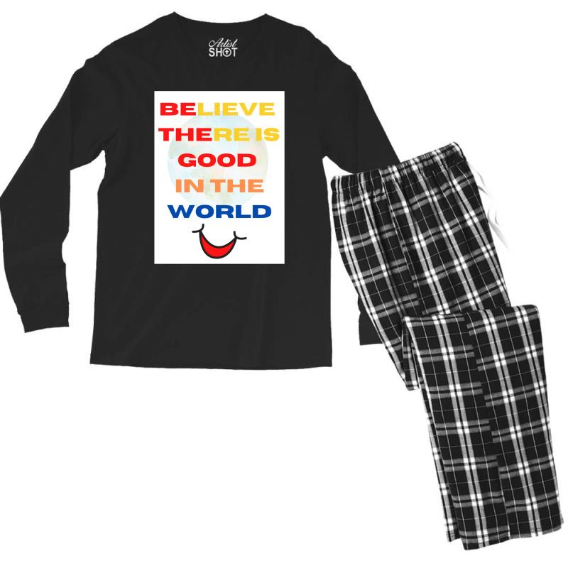 Believe There Is Good In The World Men's Long Sleeve Pajama Set | Artistshot