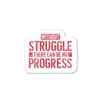 Without Struggle There Can Be No Progress Civil Rights Quote Sticker | Artistshot