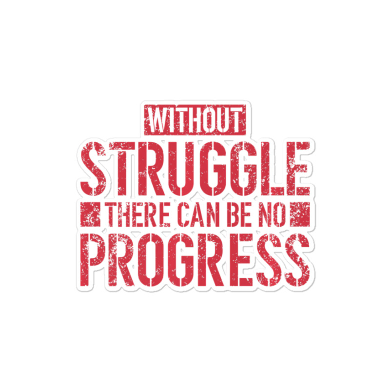 Without Struggle There Can Be No Progress Civil Rights Quote Sticker | Artistshot