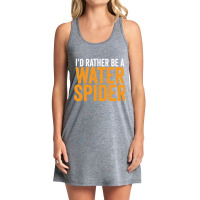 I'd Rather Be A Water Spider Swagazon Waterspider Pullover Hoodie Tank Dress | Artistshot