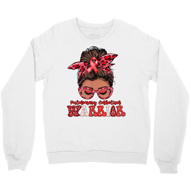 Black Women Pulmonary Embolism Warrior Gifts T Shirt Crewneck Sweatshirt | Artistshot