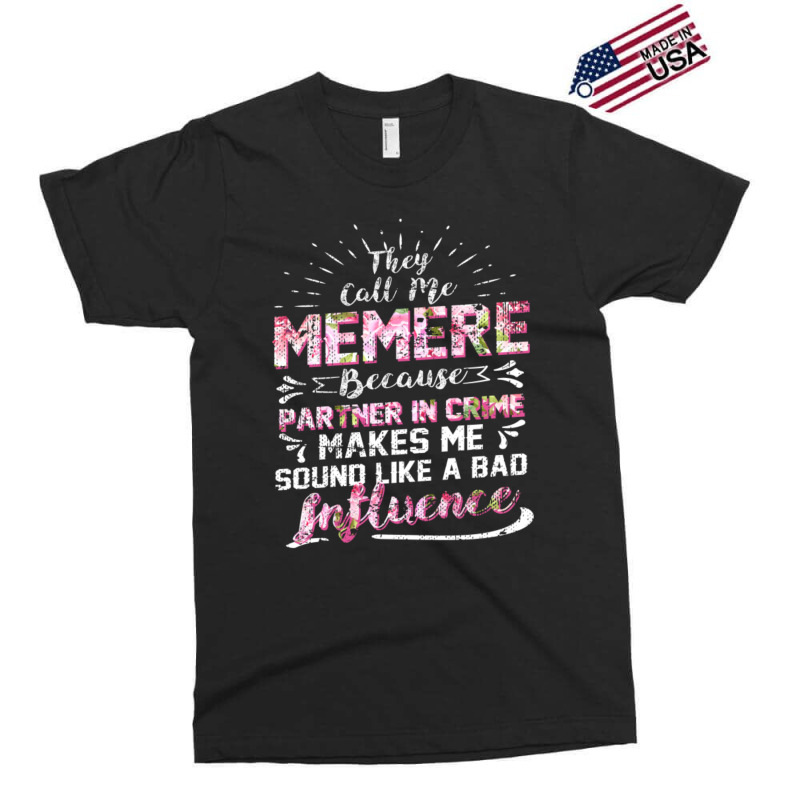 They Call Me Meme Partner In Crime Funny Exclusive T-shirt | Artistshot